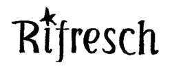 Rifresch