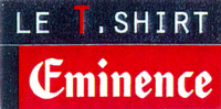 LE T.SHIRT Eminence
