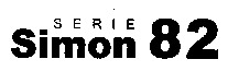 SERIE Simon 82