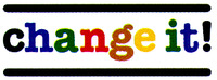 change it!