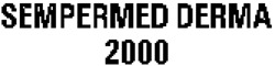 SEMPERMED DERMA 2000