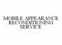MOBILE APPEARANCE RECONDITIONG SERVICE