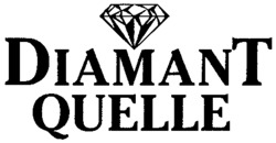 DIAMANT QUELLE