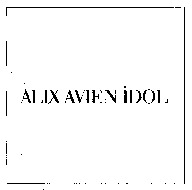 ALIX AVIEN IDOL