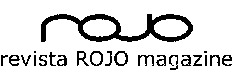 rojo revista ROJO magazine