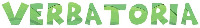 VERBATORIA