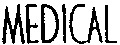 MEDICAL
