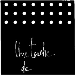 Une touche de