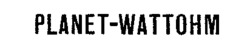 PLANET-WATTOHM