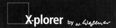 X-plorer by w. Wegener