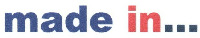 made in ...