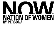 N.O.W. NATION OF WOMEN BY PERSONA