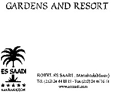 GARDENS AND RESORT ES SAADI MARRAKECH HOTEL ES SAADI ...