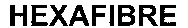 HEXAFIBRE
