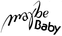 maybe Baby