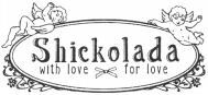 Shickolada with love for love