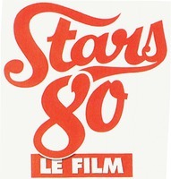Stars 80 LE FILM