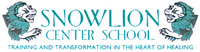 SNOWLION CENTER SCHOOL TRAINING AND TRANSFORMATION IN THE HEART OF HEALING