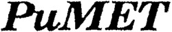 PuMET