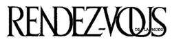RENDEZ-VOUS DE LA MODE