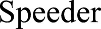 Speeder
