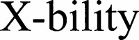 X-bility