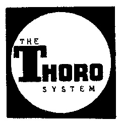 THE THORO SYSTEM