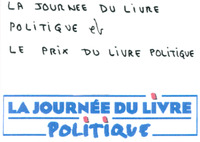 LA JOURNEE DU LIVRE POLITIQUE et LE PRIX DU LIVRE POLITIQUE LA JOURNÉE DU LIVRE POLITIQUE