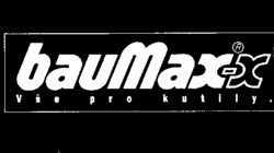 baumax-x Vse pro kutily