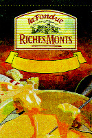 la Fondue RICHES MONTS