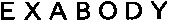EXABODY