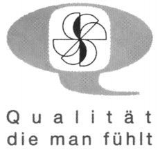 Qualität die man fühlt