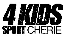 4 KIDS SPORT CHERIE