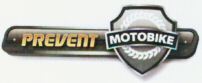 PREVENT MOTOBIKE