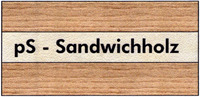 pS - Sandwichholz