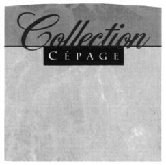 Collection CÉPAGE