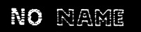 NO NAME