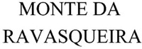 MONTE DA RAVASQUEIRA
