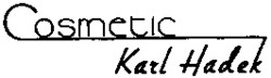 Cosmetic Karl Hadek
