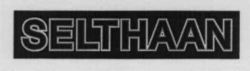 SELTHAAN