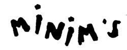 MINIM'S