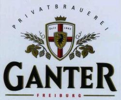 PRIVATBRAUEREI Seit 1865 GANTER FREIBURG
