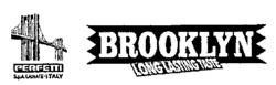 BROOKLYN LONG LASTING TASTE