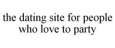 the dating site for people who love to party