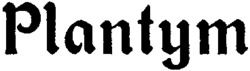 Plantym