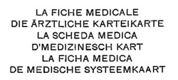 LA FICHE MEDICALE