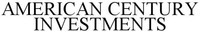 AMERICAN CENTURY INVESTMENTS