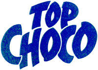 TOP CHOCO