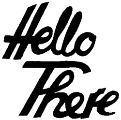 Hello There