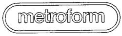 metroform